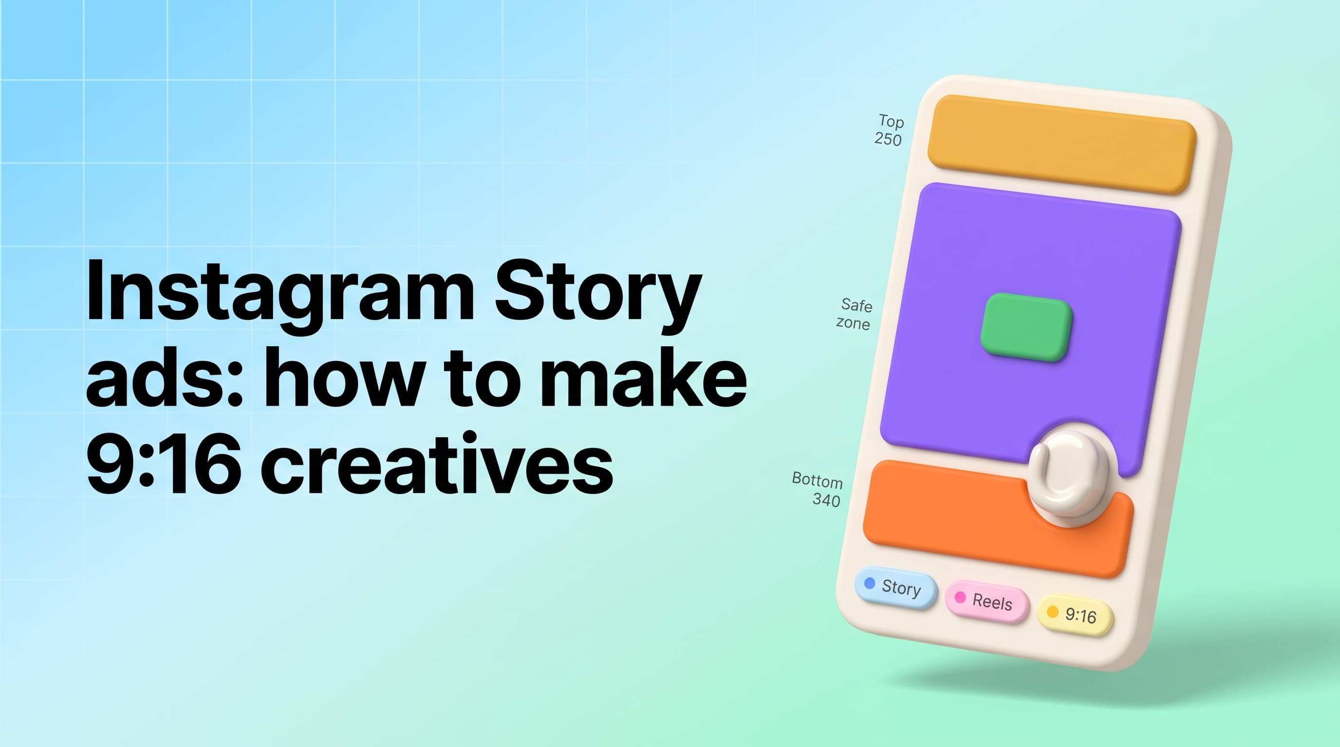Instagram Story Ads Generator: How to Make 9:16 Ads