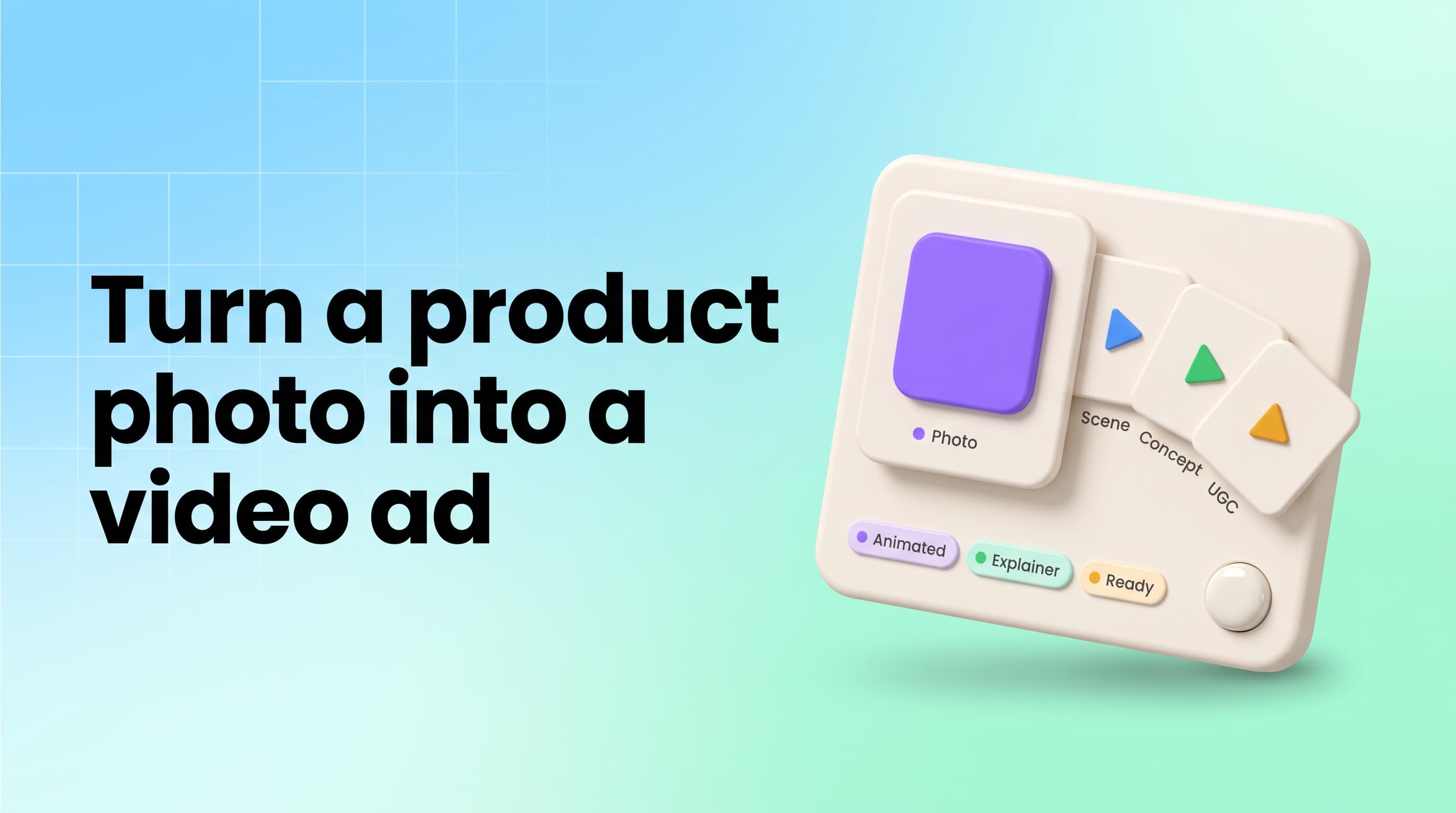 How to Turn a Product Photo Into a Video Ad (2026)